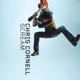 Chris Cornell - Scream (International Version) '2009