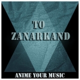 Anime your Music - To Zanarkand '2022
