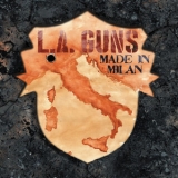L.A. Guns - Made in Milan '2018