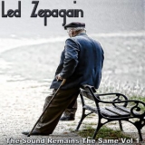 Led Zepagain - The Sound Remains the Same, Vol. 1 '2015