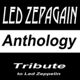 Led Zepagain - Tribute to Led Zeppelin: Anthology '2012