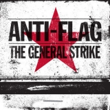 Anti-Flag - The General Strike (10 Year Anniversary) '2012 - Album