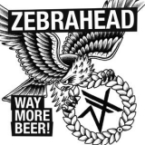 zebrahead - Way More Beer '2014 - Album