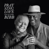 Eric Bibb - Pray Sing Love '2018 - Album