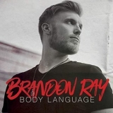 Brandon Ray - Body Language '2018