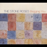 The Stone Roses - Begging You [CDS] '1995