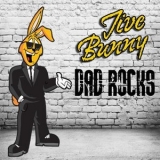 Jive Bunny & The Mastermixers - Jive Bunny Dad Rocks '2013 - Album