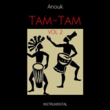 Anouk - TAM-TAM, Vol. 2 '2019