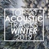 Guitar Tribute Players - Top 20 Acoustic Tracks Winter 2019 (Instrumental) '2019