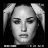 Demi Lovato - Tell Me You Love Me '2017