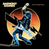 Anthony Gomes - High Voltage Blues '2022