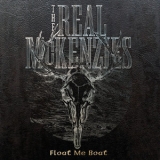 The Real McKenzies - Float Me Boat (Greatest Hits) '2022