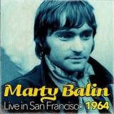 Marty Balin - Live In San Francisco 1964 '2016
