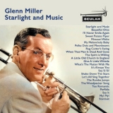 Glenn Miller - Glenn Miller: Starlight and Music '2021