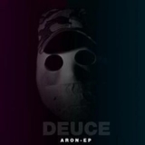 Deuce - Aron '2022