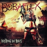 Bobaflex - Anything That Moves '2015
