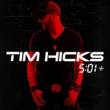 Tim Hicks - 5:01+ '2014