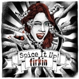 Firkin - Spice It Up! '2023