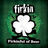 Firkin - Firkinful of Beer '2009