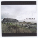 Rename - You Don't Deserve My Love '2004