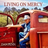 Dan Penn - Living on Mercy '2020 - Album