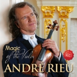 André Rieu - Magic Of The Violin '2014 - Album