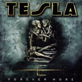 Tesla - Forever More '2008