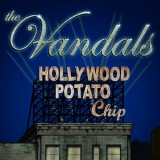 The Vandals - Hollywood Potato Chip '2004