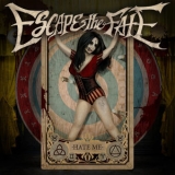 Escape The Fate - Hate Me '2015 - Album