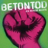 Betontod - Ich bereue nichts (EP) '2015