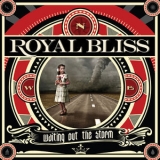 Royal Bliss - Waiting Out the Storm (Deluxe Edition) '2012