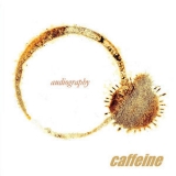 Caffeine - Audiography '2012 - Album