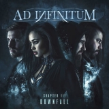 Ad Infinitum - Chapter III: Downfall '2023