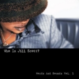 Jill Scott - Who Is Jill Scott? Words and Sounds Vol. 1 '2000