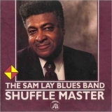 Sam Lay Blues Band - Shuffle Master '1992