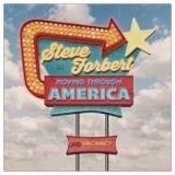 Steve Forbert - Moving Through America '2022 - Album