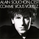 Alain Souchon - C'Est Comme Vous Voulez '1985