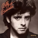 Billy Burnette - Gimme You '1981