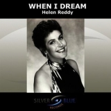 Helen Reddy - When I Dream '2009