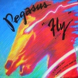 Pegasus - Fly / Down And Dirty / I'm Wishing I'd Never Known You '1978