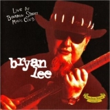 Bryan Lee - Live At Bourbon Street Music Club '1996