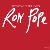 Ron Pope - 26 Tuesdays, Pt. 2 '2014