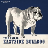 Todd Snider - Eastside Bulldog '2016