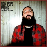 Ron Pope - Work: The Complete Collection '2017