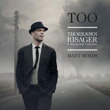 Thorbjorn Risager - Too Many Roads '2014 - Album