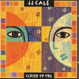 JJ Cale - Closer To You '1994 - Album