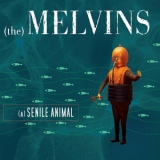 Melvins - A Senile Animal '2006