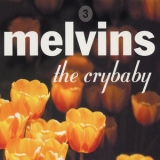 Melvins - Crybaby '2000