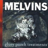 Melvins - Gluey Porch Treatments '1987