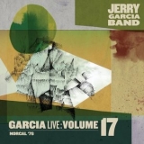 Jerry Garcia Band - GarciaLive Volume 17: NorCal '76 '2021